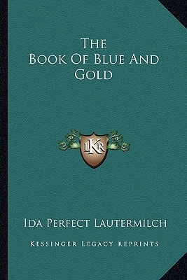 The Book Of Blue And Gold