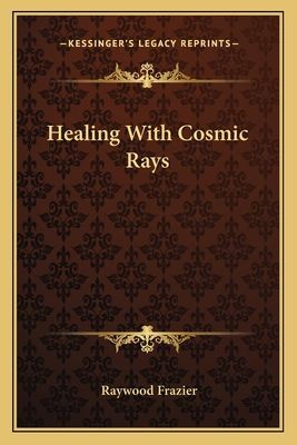 Healing with Cosmic Rays