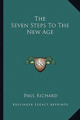 The Seven Steps To The New Age