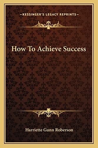 How To Achieve Success