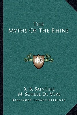 The Myths of the Rhine