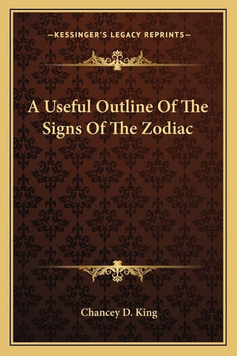 A Useful Outline Of The Signs Of The Zodiac