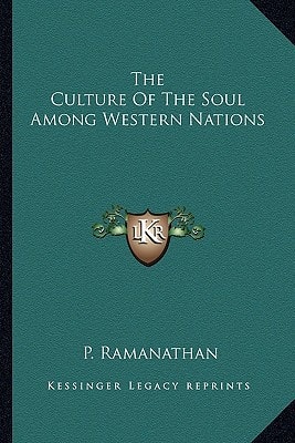The Culture Of The Soul Among Western Nations