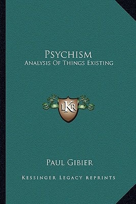 Psychism: Analysis Of Things Existing
