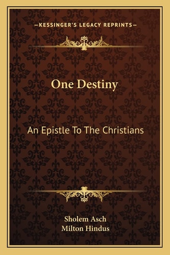 One Destiny: An Epistle To The Christians