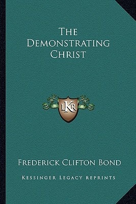The Demonstrating Christ