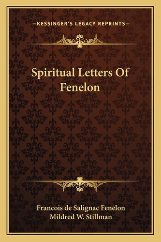 Spiritual Letters Of Fenelon