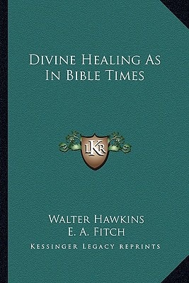 Divine Healing As In Bible Times