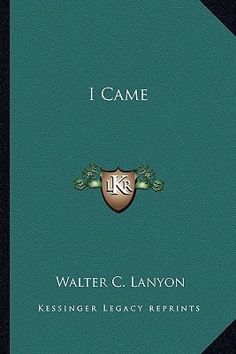 I Came