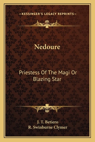 Nedoure: Priestess Of The Magi Or Blazing Star