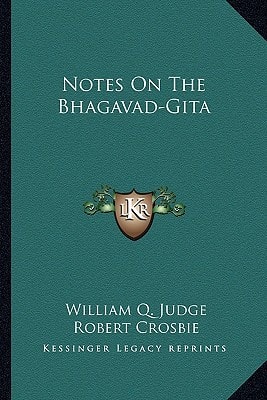 Notes On The Bhagavad-Gita