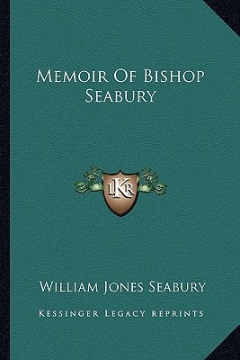 Memoir Of Bishop Seabury