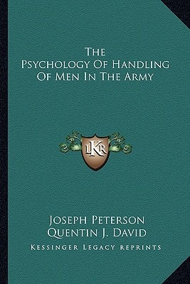 The Psychology Of Handling Of Men In The Army