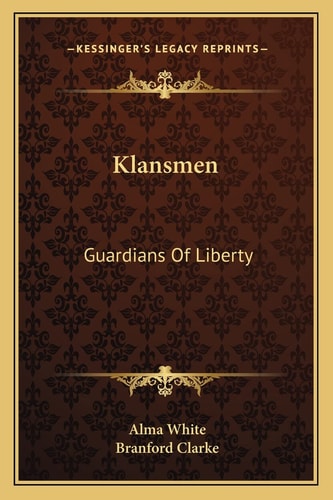 Klansmen: Guardians Of Liberty