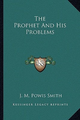 The Prophet And His Problems