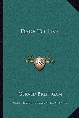 Dare To Live
