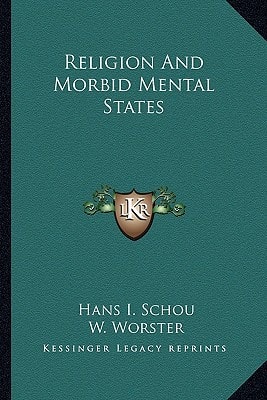 Religion And Morbid Mental States