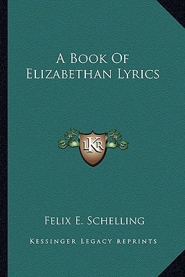 A Book Of Elizabethan Lyrics