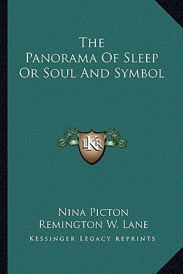 The Panorama Of Sleep Or Soul And Symbol
