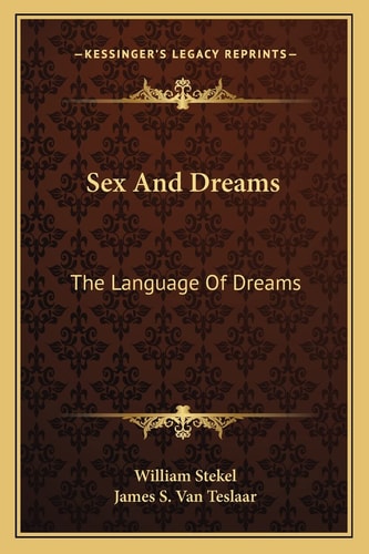 Sex And Dreams: The Language Of Dreams