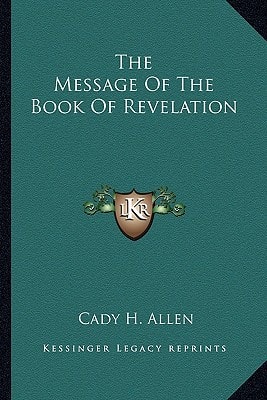 The Message of The Book of Revelation