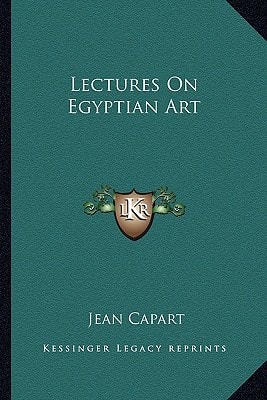 Lectures On Egyptian Art