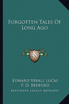Forgotten Tales Of Long Ago