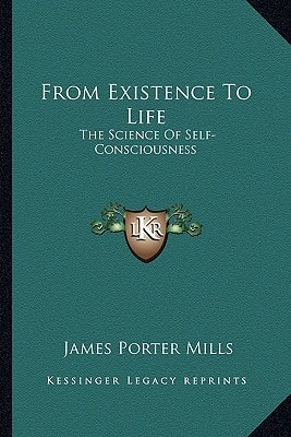 From Existence To Life: The Science Of Self-Consciousness