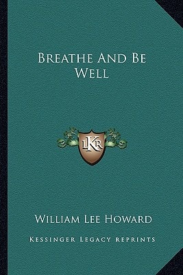 Breathe And Be Well