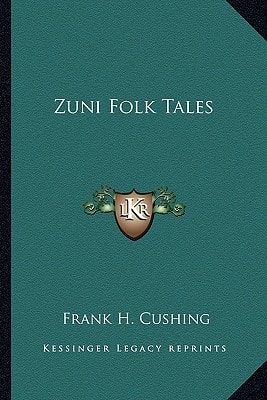 Zuni Folk Tales