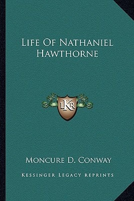 Life Of Nathaniel Hawthorne
