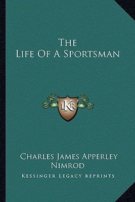 The Life Of A Sportsman