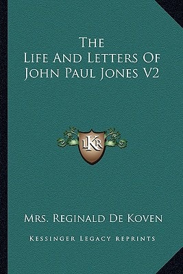 The Life And Letters Of John Paul Jones V2
