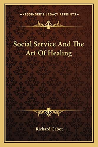 Social Service And The Art Of Healing
