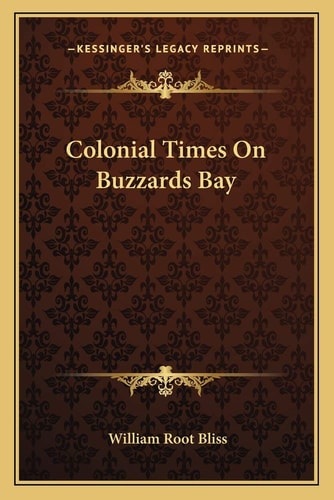 Colonial Times On Buzzards Bay