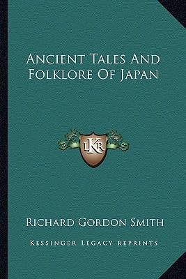 Ancient Tales And Folklore Of Japan