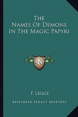 The Names Of Demons In The Magic Papyri