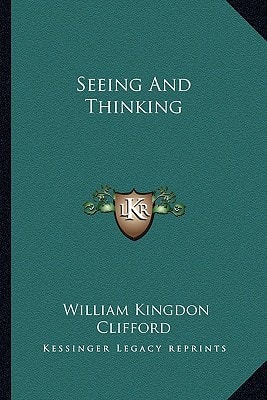 Seeing And Thinking