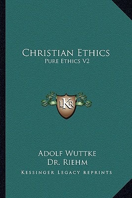 Christian Ethics: Pure Ethics V2