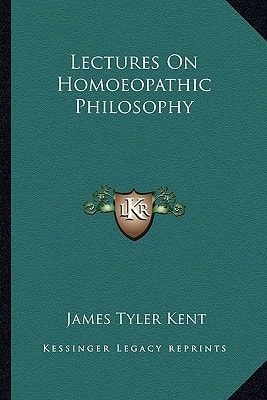 Lectures On Homoeopathic Philosophy