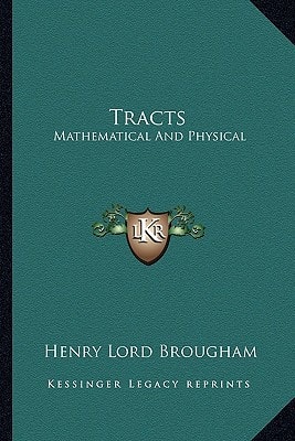 Tracts: Mathematical And Physical