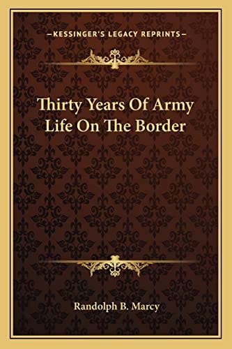 Thirty Years Of Army Life On The Border