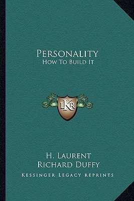 Personality: How To Build It