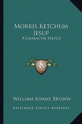 Morris Ketchum Jesup: A Character Sketch