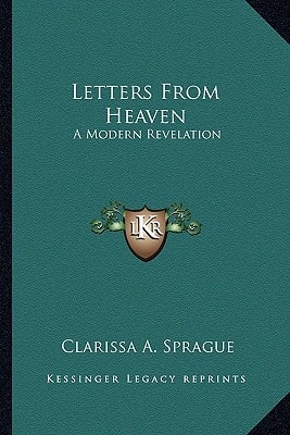 Letters From Heaven: A Modern Revelation