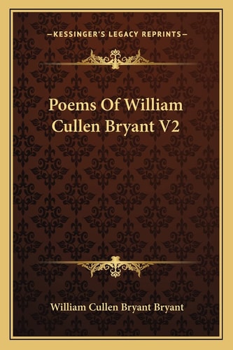 Poems Of William Cullen Bryant V2