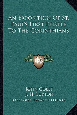 An Exposition Of St. Paul's First Epistle To The Corinthians