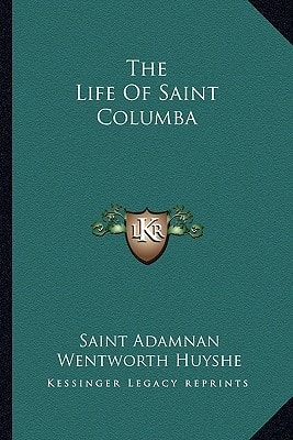 The Life Of Saint Columba