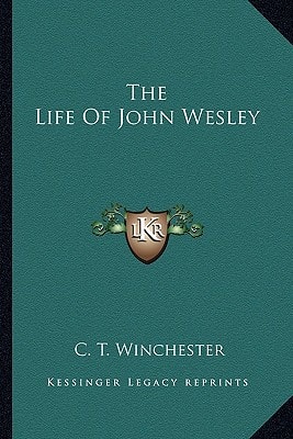 The Life Of John Wesley
