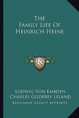 The Family Life Of Heinrich Heine